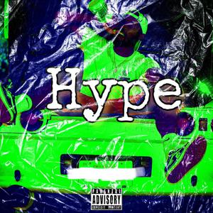 Hype (Explicit)
