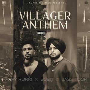 Villager Anthem (feat. Jass Toor & Sobit) (Explicit)