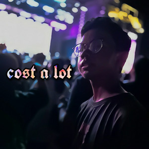 Cost a Lot (Explicit)