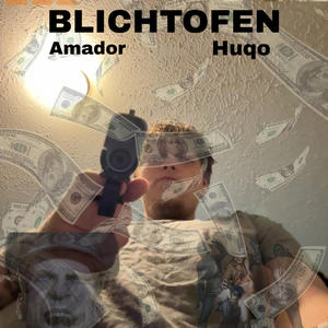 BLICHTOFEN (feat. Huqo) (Explicit)