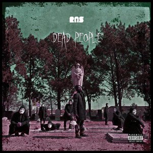 Dead People (Explicit)
