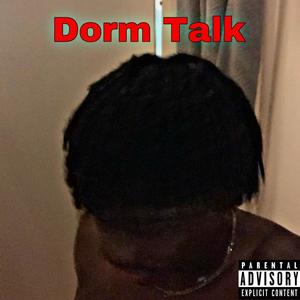 Dorm Talk (Explicit)