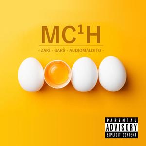 MC1H (feat. AudioMaldito) (Explicit)