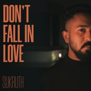 Don't Fall In Love