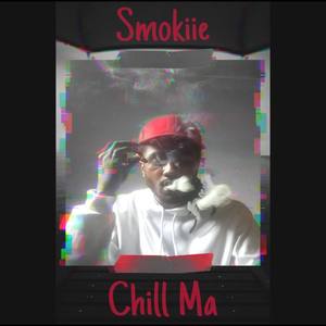 Chill Ma