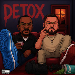 Detox (Explicit)