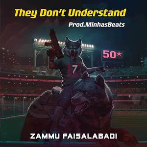 They Don’t Understand