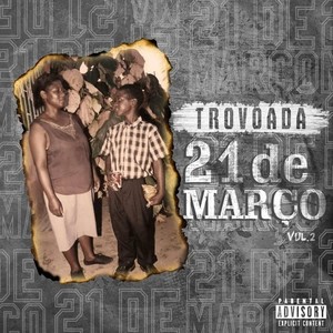 21 De Março, Vol. 2 (Explicit)