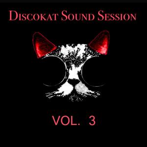 Discokat Sound Session Vol. 3