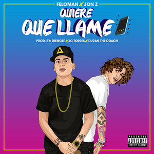 Quiere Que Llame (Explicit)