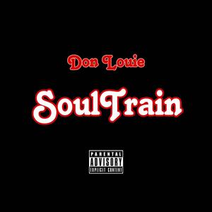 Soul Train (Explicit)