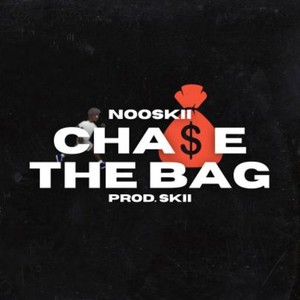 Chase the Bag (Explicit)