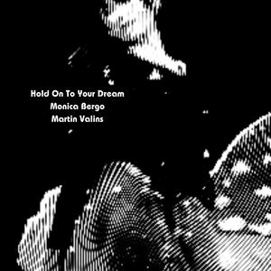 Hold On To Your Dream (feat. Martin Valins)