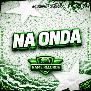 Na Onda (Explicit)