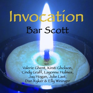 Invocation(feat. Valerie Ghent, Kirsti Gholson, Cindy Graff, Layonne Holmes, Jay Hogan, Julie Last, Dan Ryker & Elly Wininger)