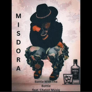 Battle with the bottle (feat. Chelon Musiq)