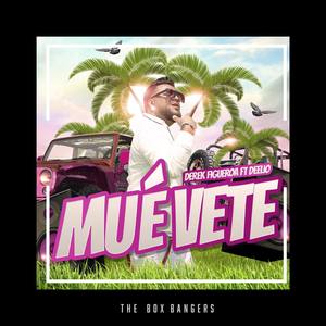 Muévete (feat. Deelio, Deezle & Claudio Zayas) [Explicit]