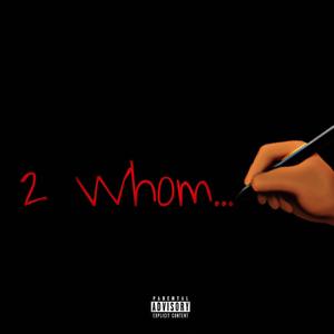 2 Whom.. (Explicit)