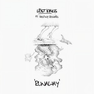 Lost Kings - Runaway