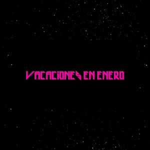 Vacaciones en Enero (Explicit)