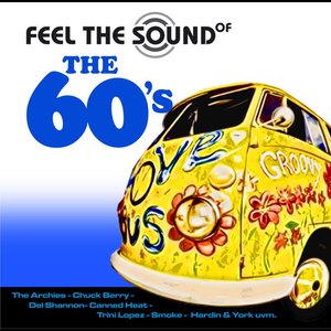 Feel The Sound Of The 60's