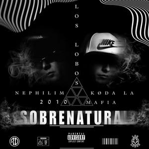 Sobrenatural (feat. Nephilim 2010)