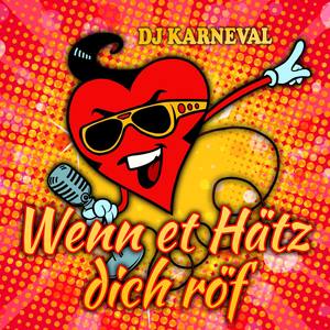 Karneväl - Wenn et Hätz dich röf