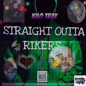 Straight Outta Rikers (Explicit)