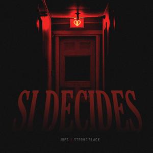 Si decides (feat. Strong Black) (Explicit)