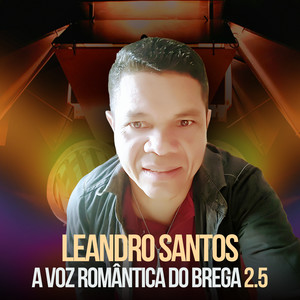 Leandro Santos - Quebrei Meu Violão