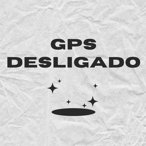 GPS Desligado (Explicit)