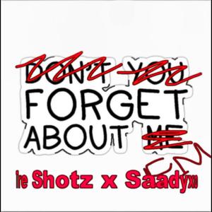 Forget about em (feat. Saadyxo) [Explicit]