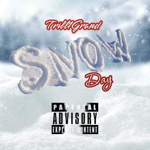 Snow Day (Explicit)