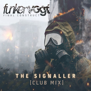 The Signaller (Club Mix|Explicit)