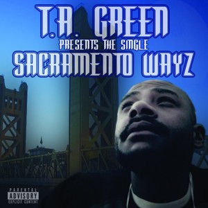 Sacramento Wayz (Explicit)