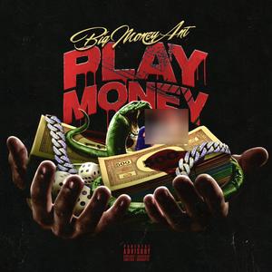 Play Money (Explicit)