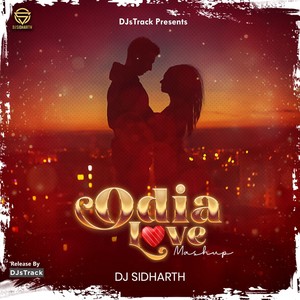 Odia Love Mashup (Remix)