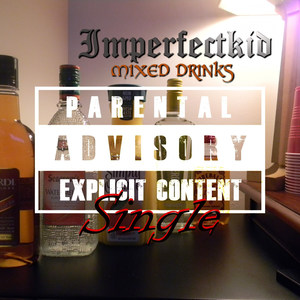 Mixed Drinks (Explicit)