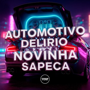 Automotivo Delírio Novinha Sapeca (Explicit)