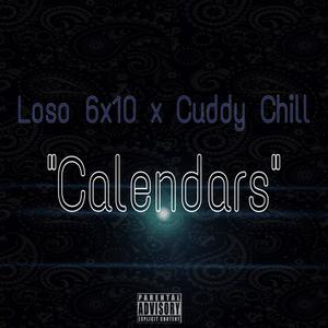 Calenders (feat. loso 6x10) [Explicit]