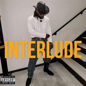 Interlude (Explicit)