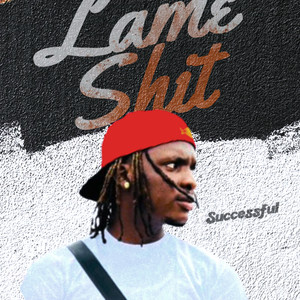 Lame **** (Explicit)