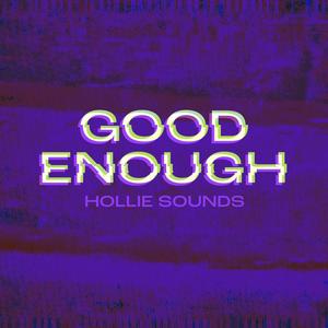 Good Enough (Explicit)