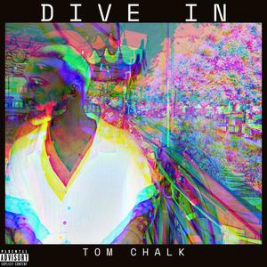 Dive In (Explicit)