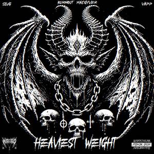 HEAVIEST WEIGHT (Explicit)