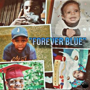 Forever Blue (Explicit)