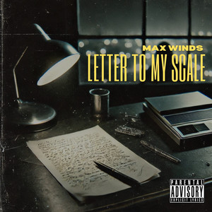 Letter To My Scale (Explicit)