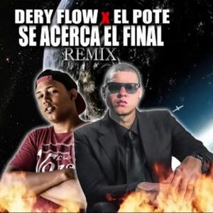 Se Acerca El Final(feat. El Pote)