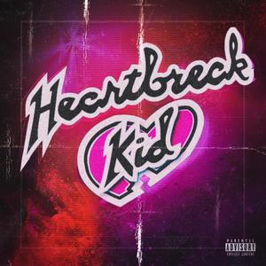 The HeartBreak Kid (Explicit)