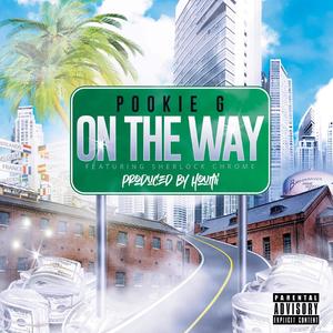 On The Way (feat. Sherlock Chrome) [Explicit]